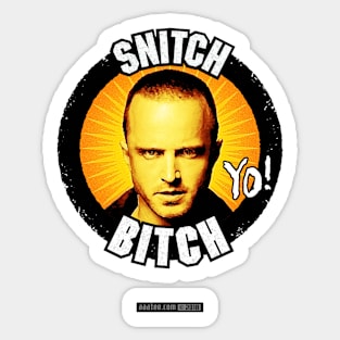 Jesse Pinkman - SNITCH BITCH YO! - Breaking Bad - Aaron Paul - Illustration/Graphic Sticker